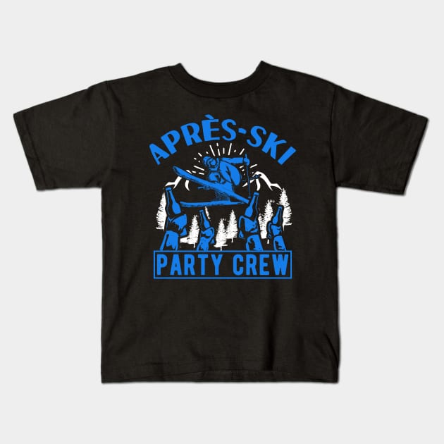 Après Ski Paty Crew for a Alpèn Skiing Kids T-Shirt by Shirtglueck